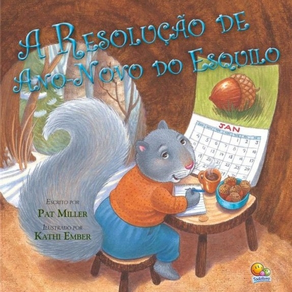 A resolução de ano-novo do esquilo