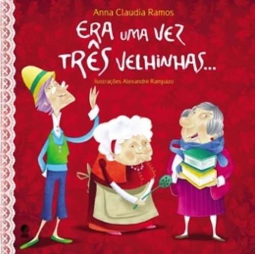 Era uma vez três velhinhas...