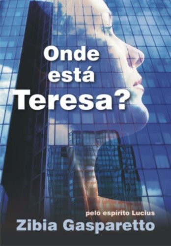 Onde está Teresa?