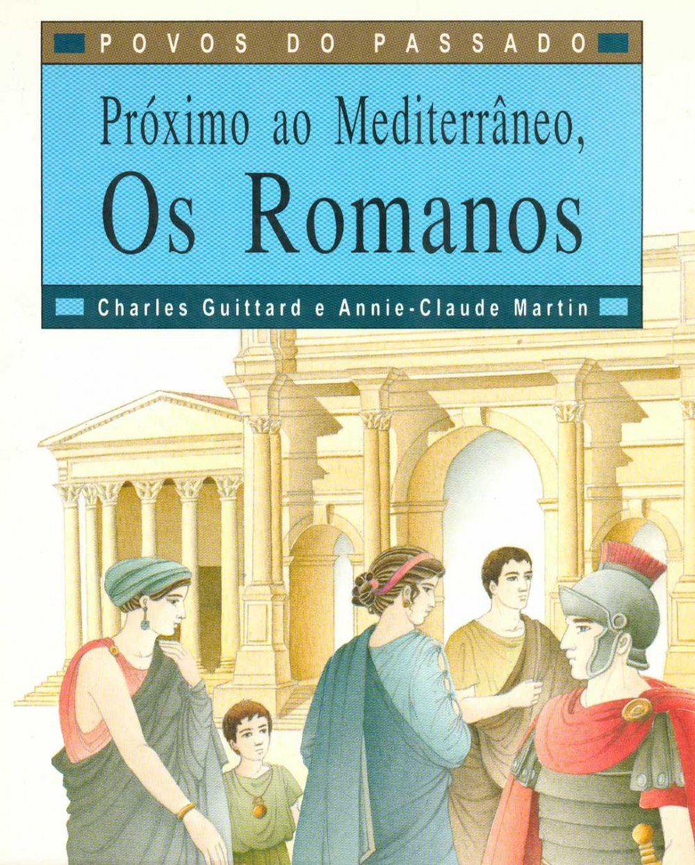 Próximo ao Mediterrâneo, os Romanos