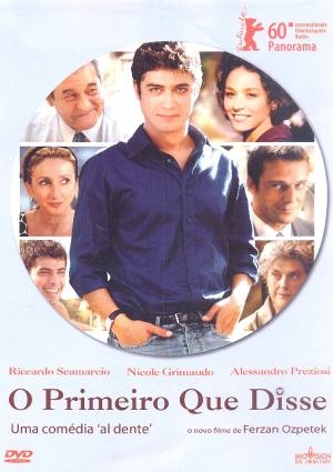 O primeiro que disse