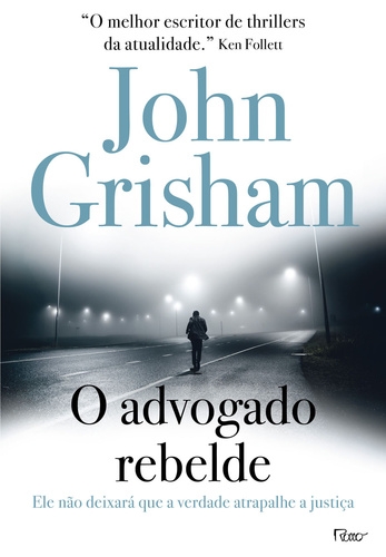 O advogado rebelde