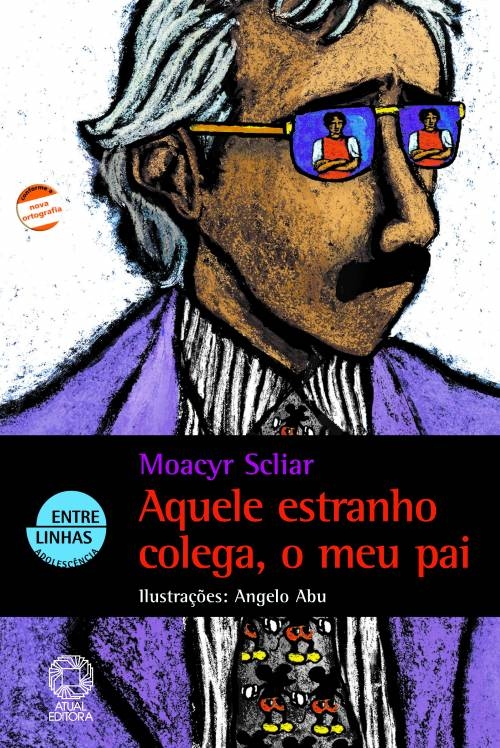 Aquele estranho colega, o meu pai