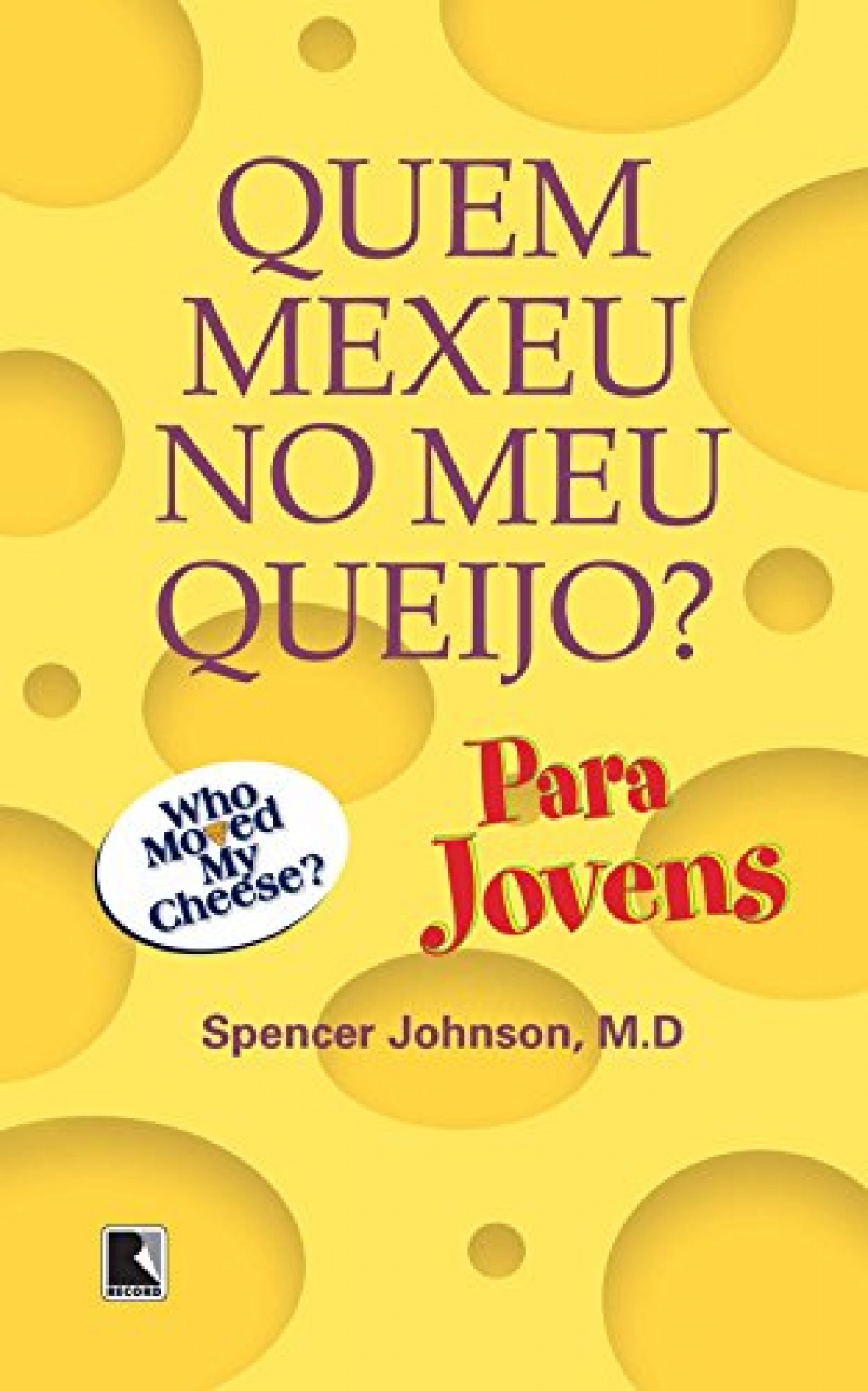 Quem mexeu no meu queijo?