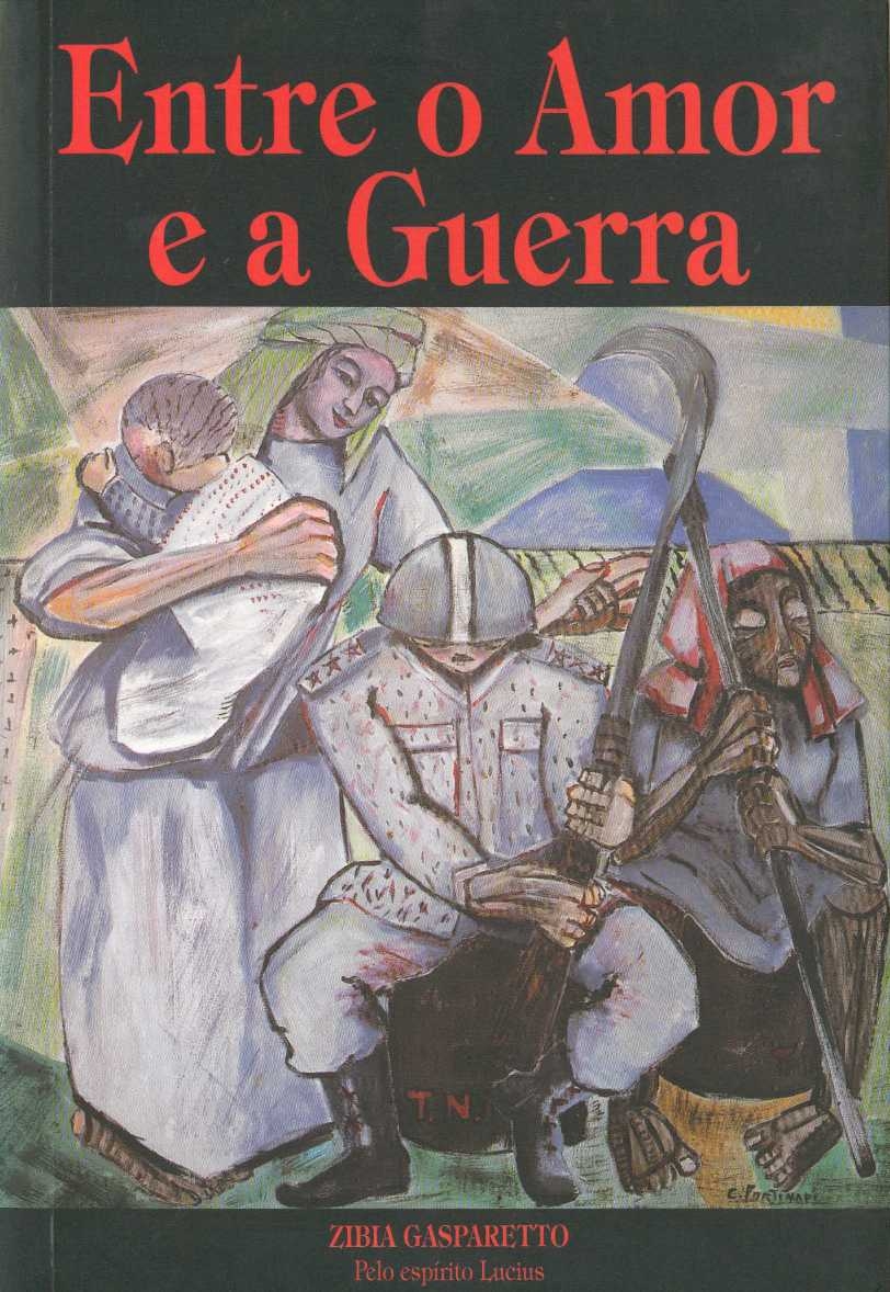 Entre o amor e a guerra