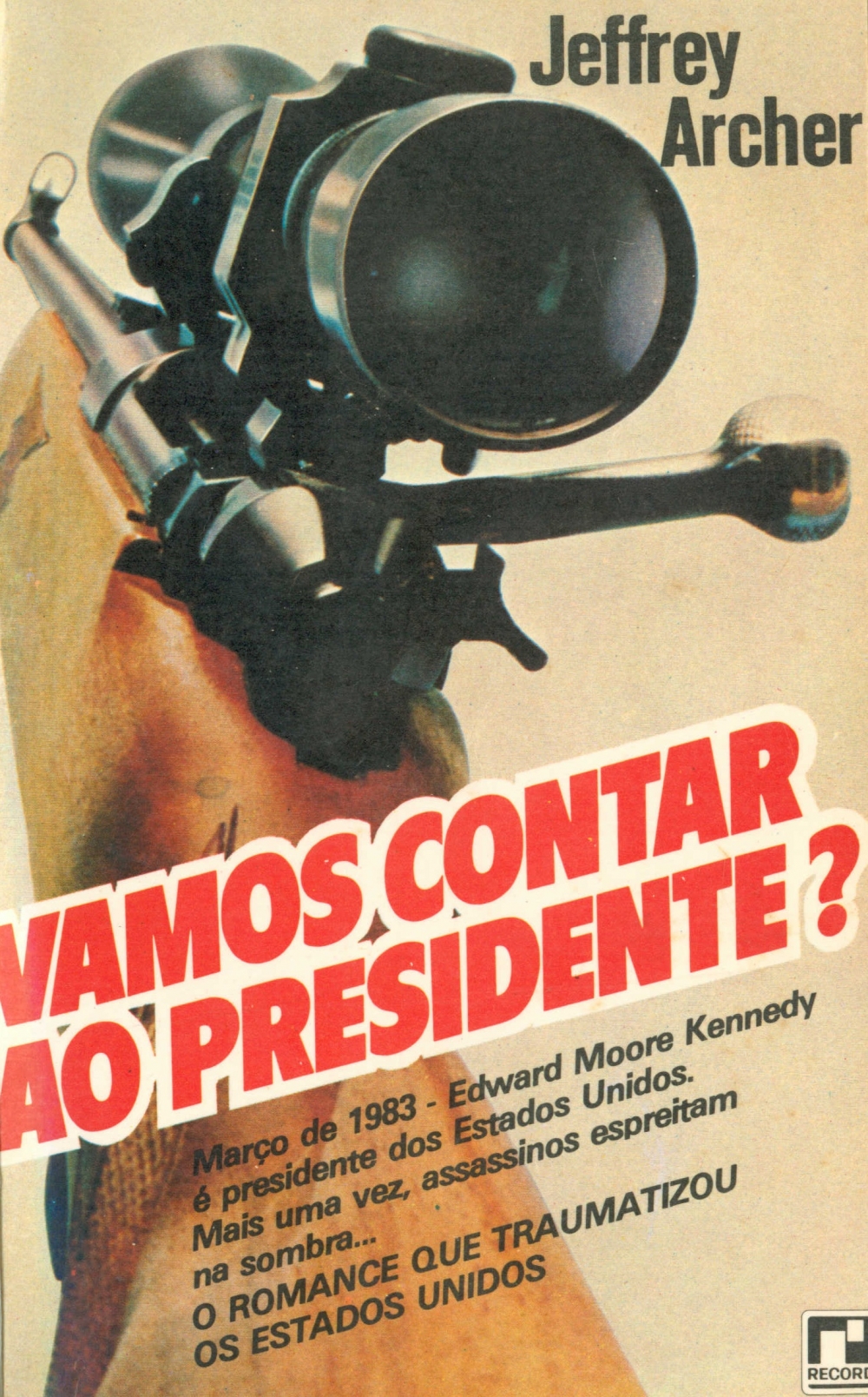 Vamos contar ao presidente?