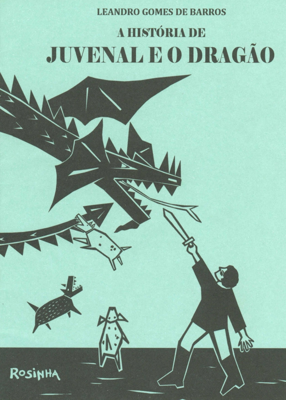 A história de Juvenal e o dragão