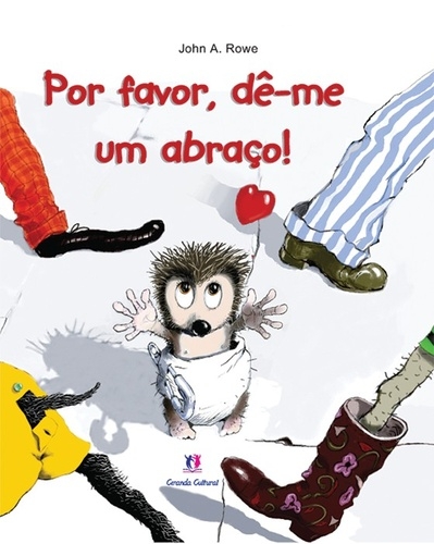 Por favor, dê-me um abraço!