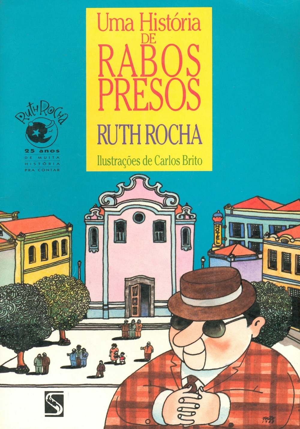 Uma história de rabos presos