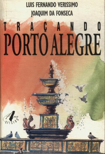 Traçando Porto Alegre