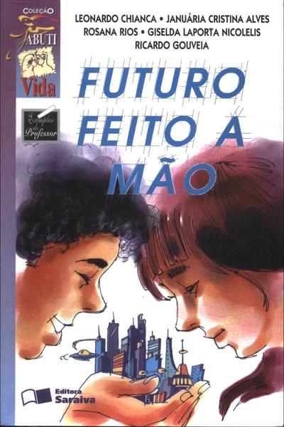 Futuro feito a mão