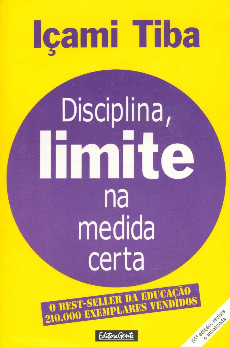 Disciplina, limite na medida certa