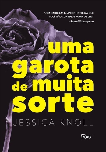 Uma garota de muita sorte