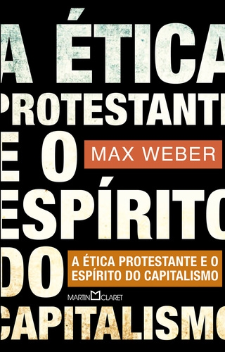 A ética protestante e o espírito do Capitalismo