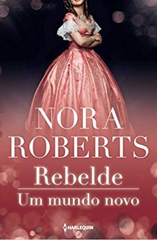 Rebelde / Um mundo novo
