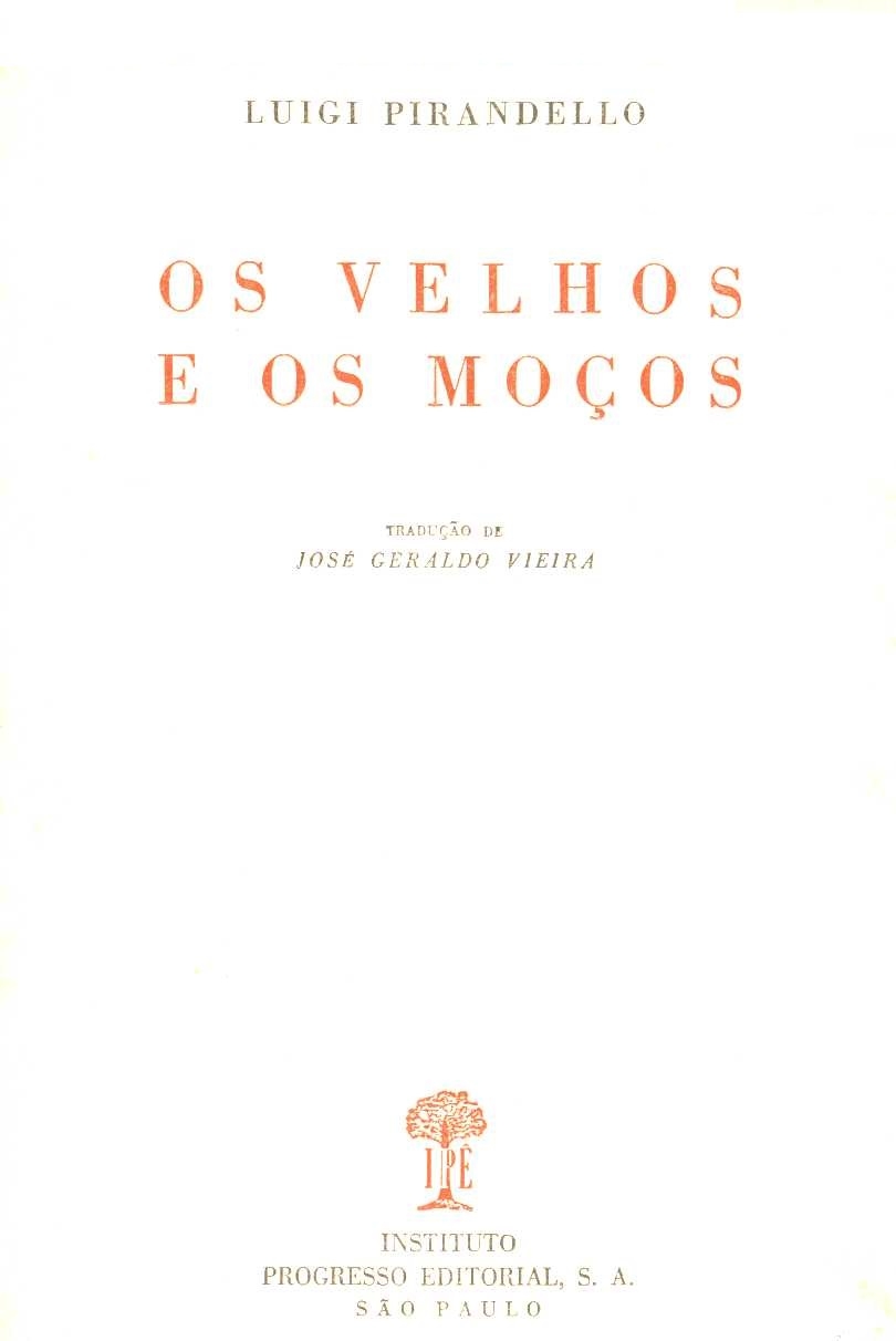 Os velhos e os moços