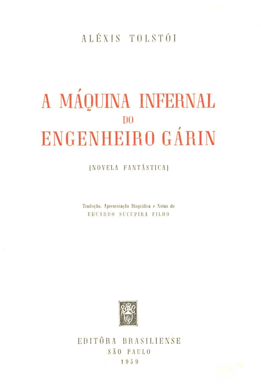 A máquina infernal do engenheiro Gárin
