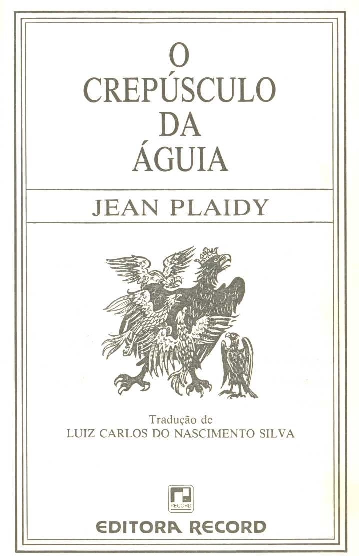 O crepúsculo da águia
