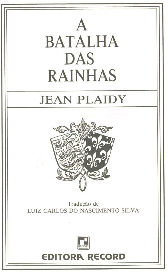A batalha das rainhas
