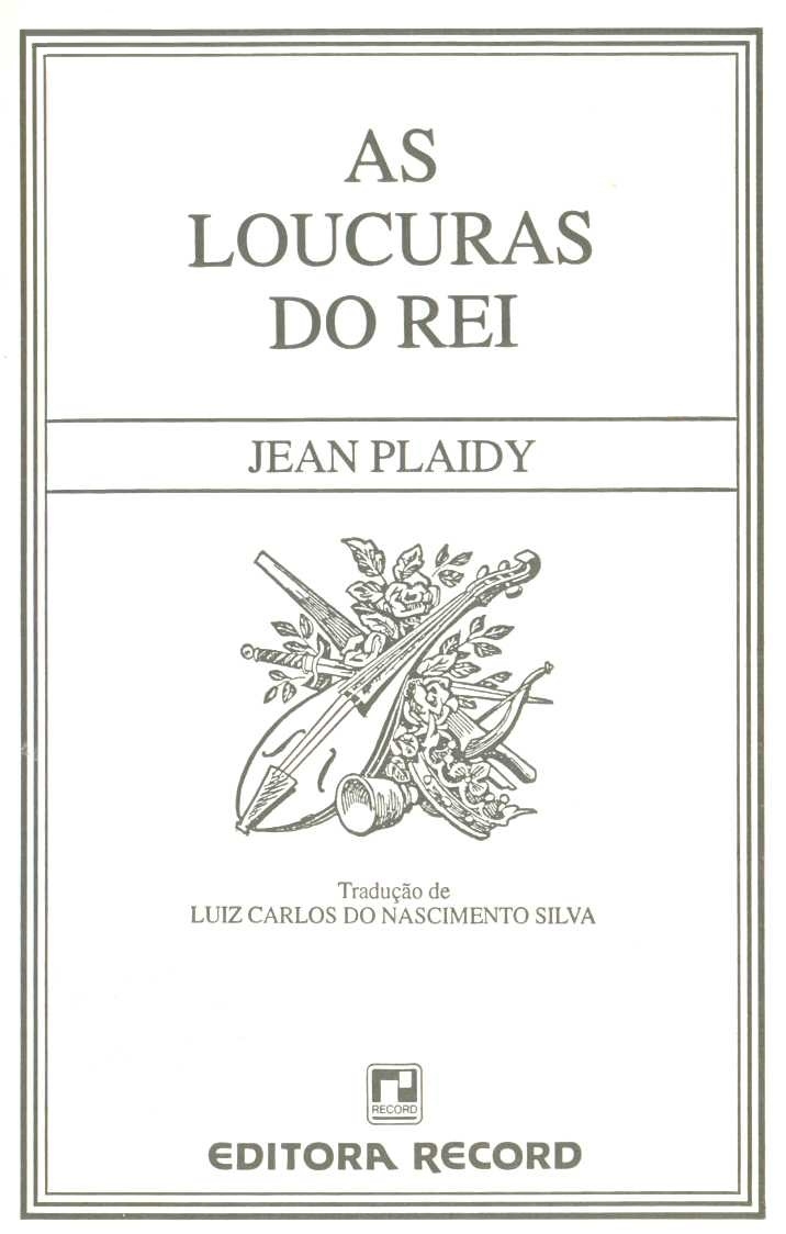 As loucuras do rei