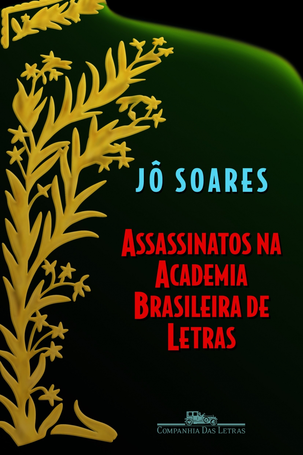 Assassinatos na Academia Brasileira de Letras