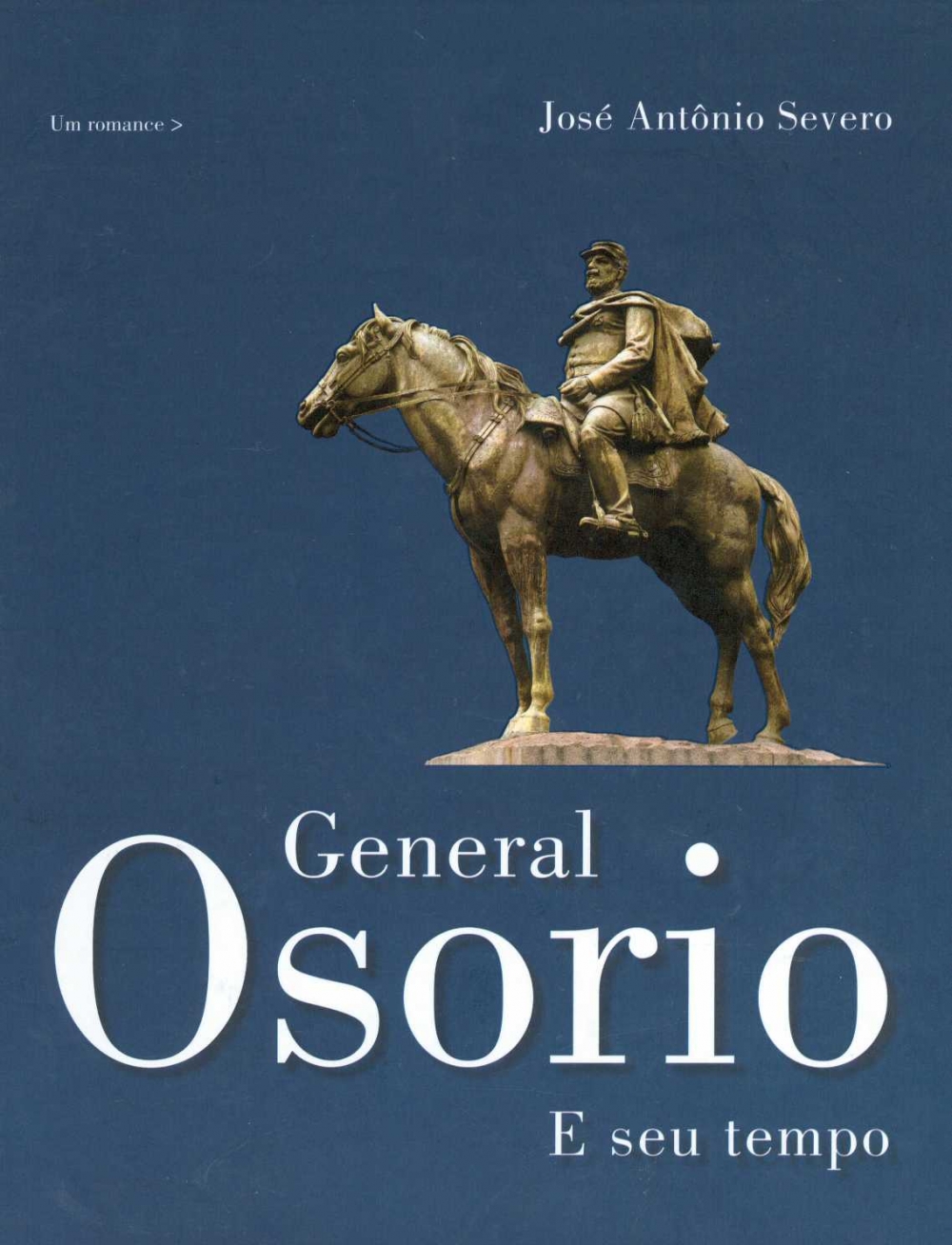 General Osorio e seu tempo