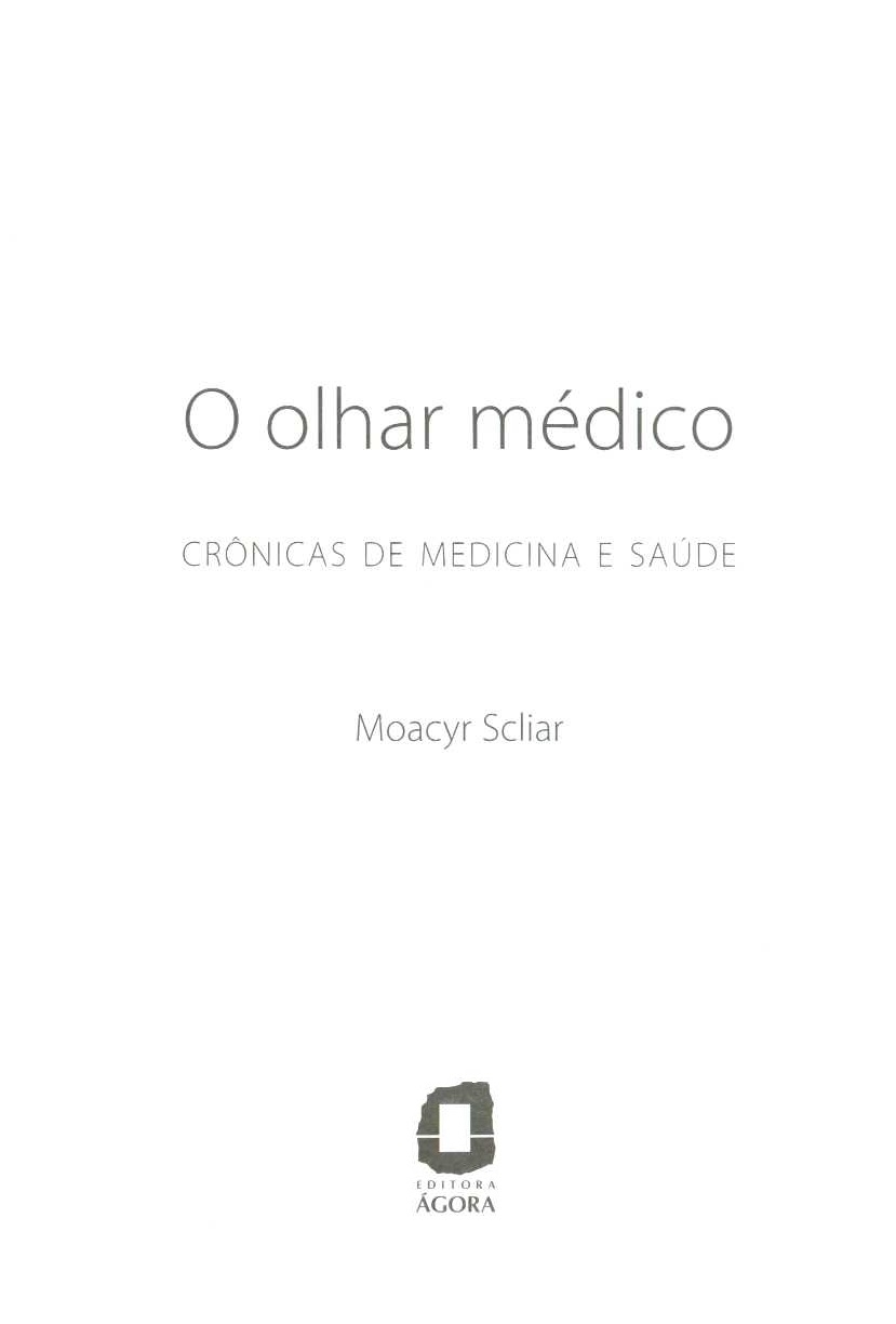 O olhar médico