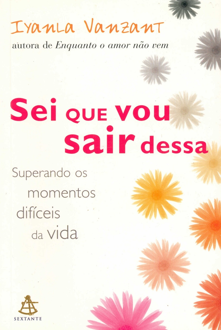 Sei que vou sair dessa