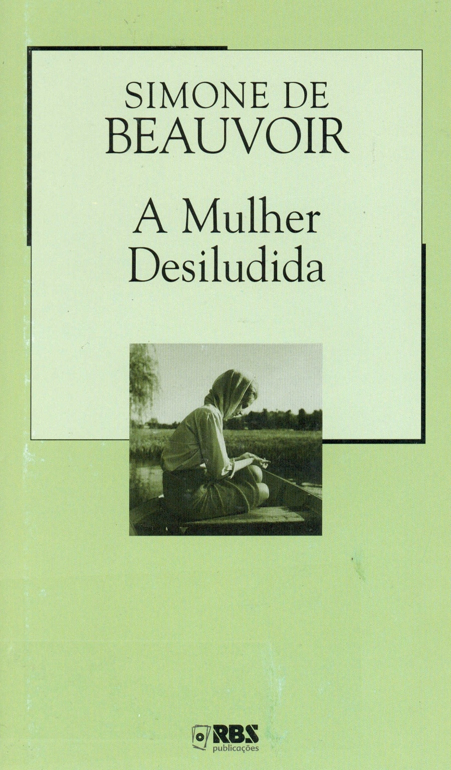 A mulher desiludida