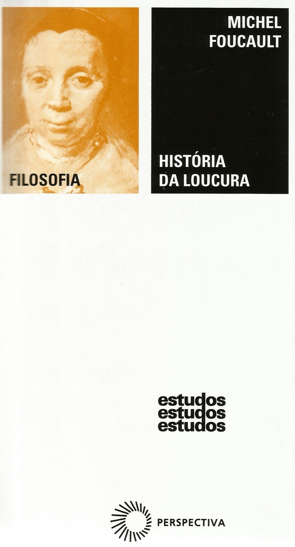 História da loucura na idade clássica