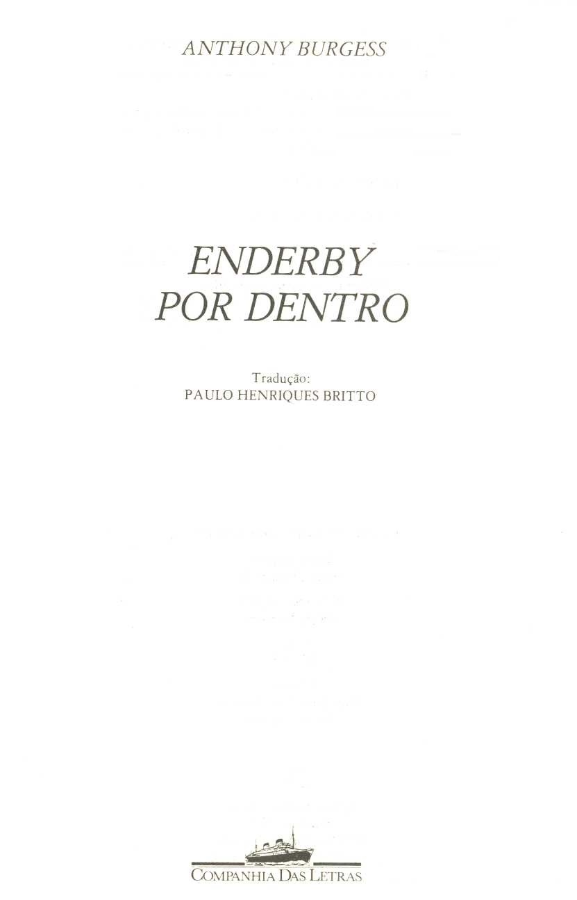 Enderby por dentro