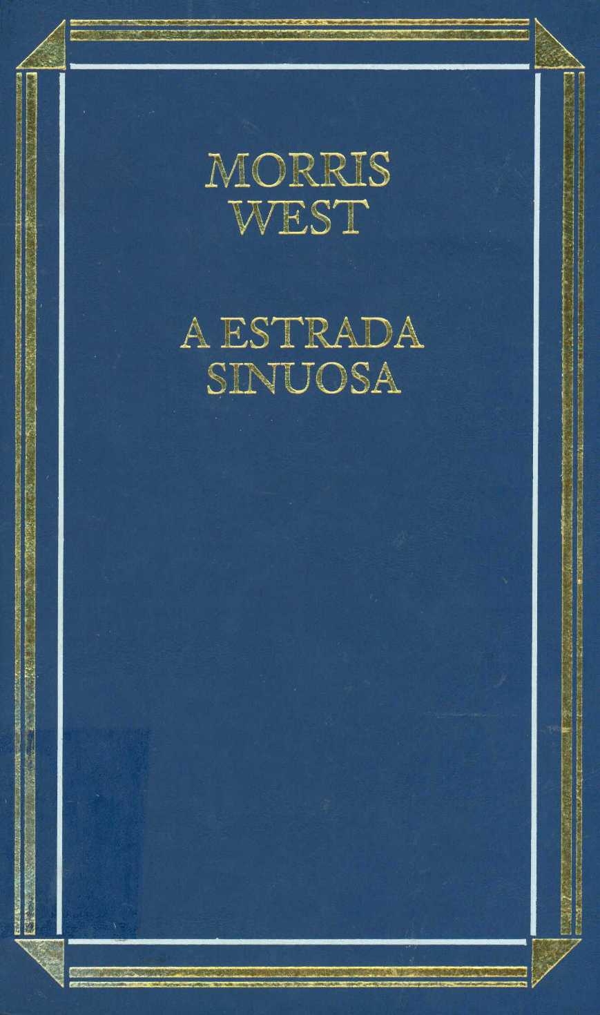A estrada sinuosa