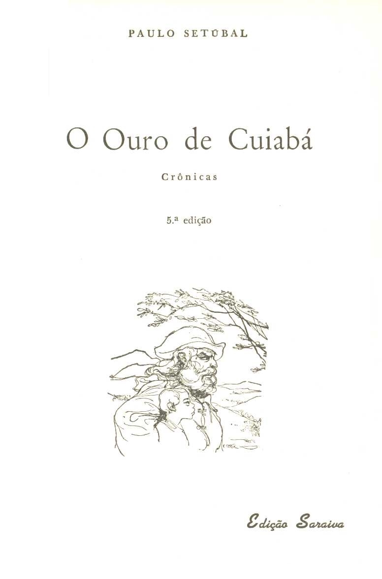 O ouro de Cuiabá