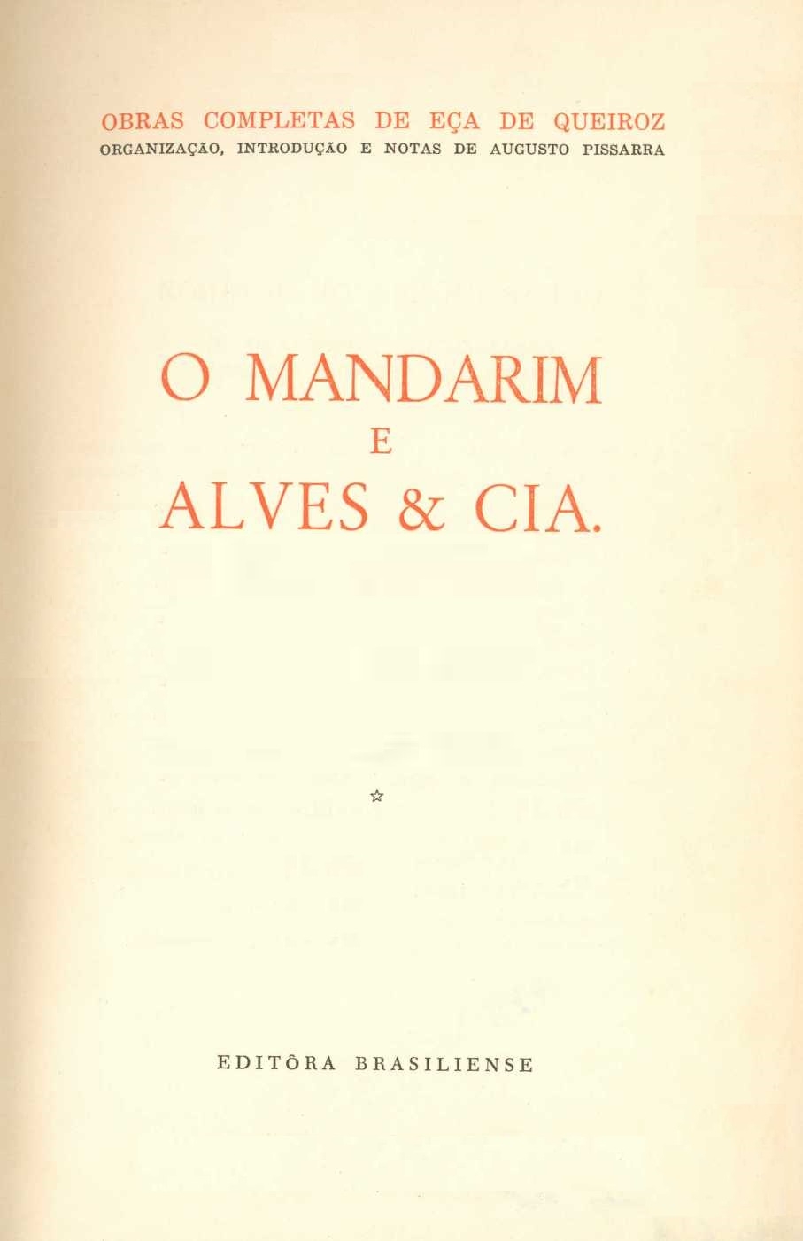 O mandarim e Alves & Cia.