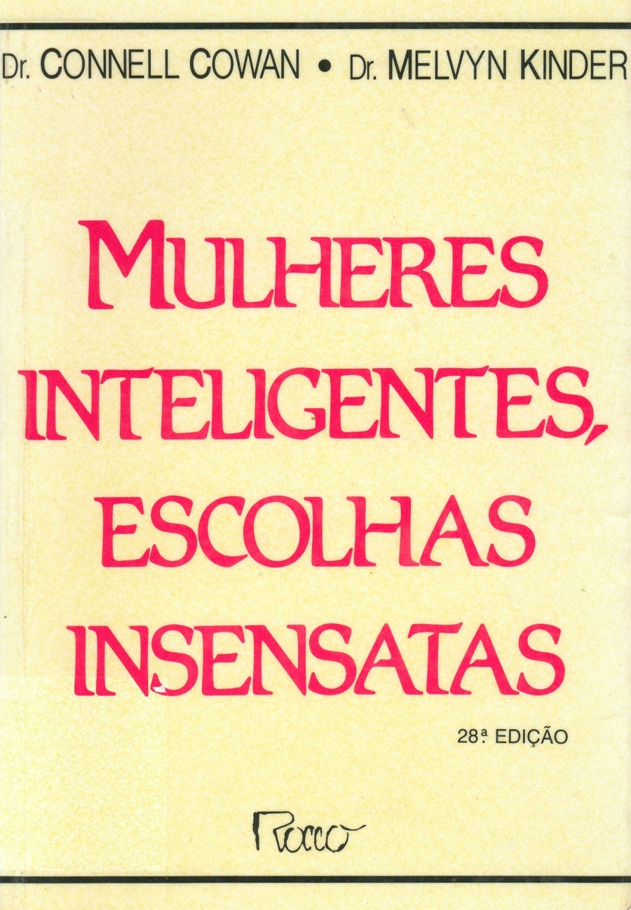 Mulheres inteligentes, escolhas insensatas