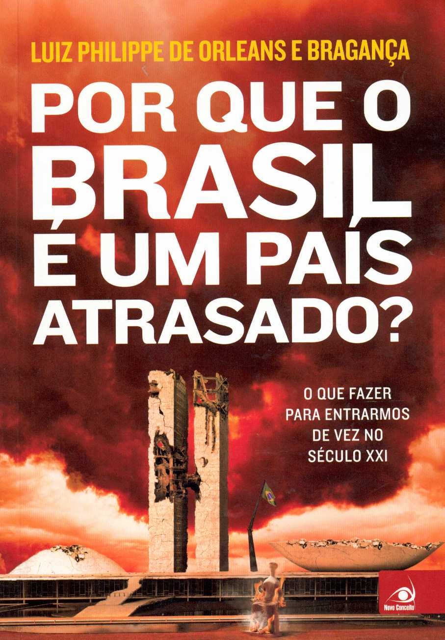 Por que o Brasil é um país atrasado?