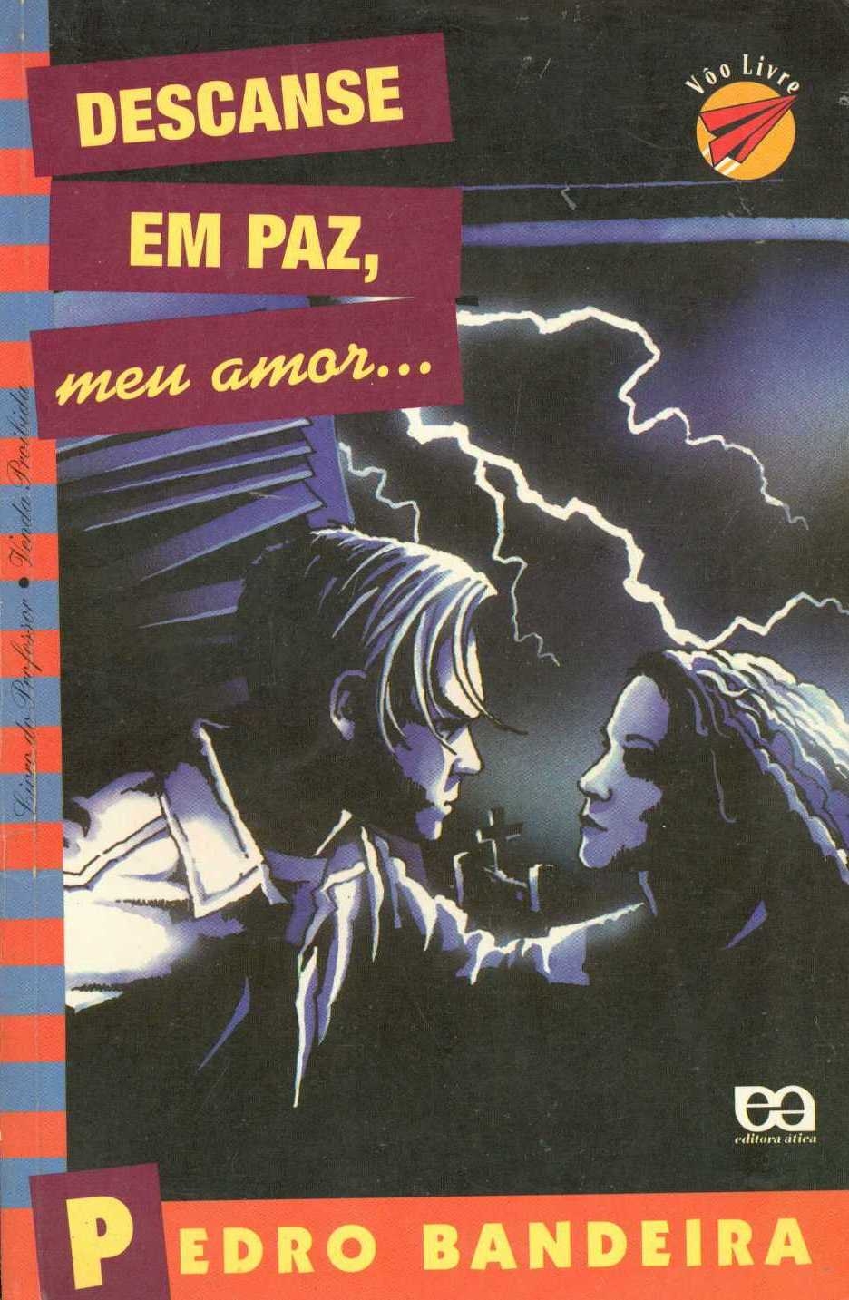 Descanse em paz, meu amor...