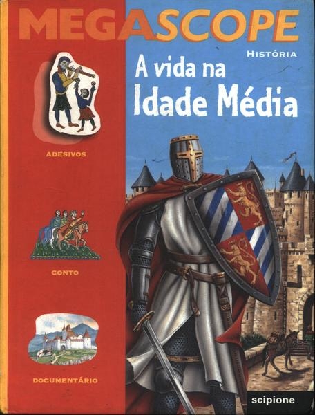 A vida na Idade Média