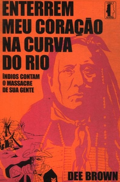 Enterrem meu coração na curva do rio