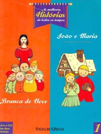 Branca de Neve / João e Maria