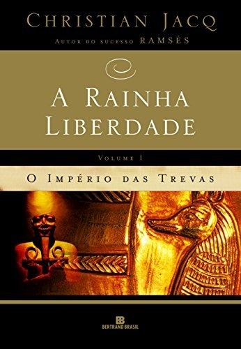 A Rainha Liberdade