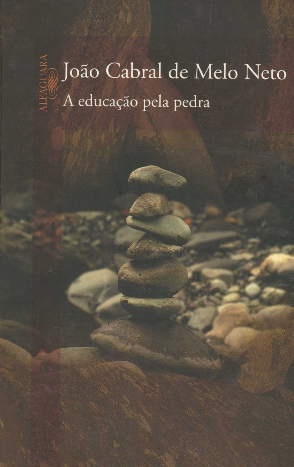 A educação pela pedra e outros poemas