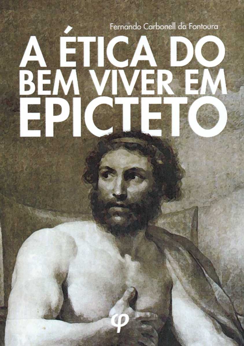 A ética do bem viver em Epicteto