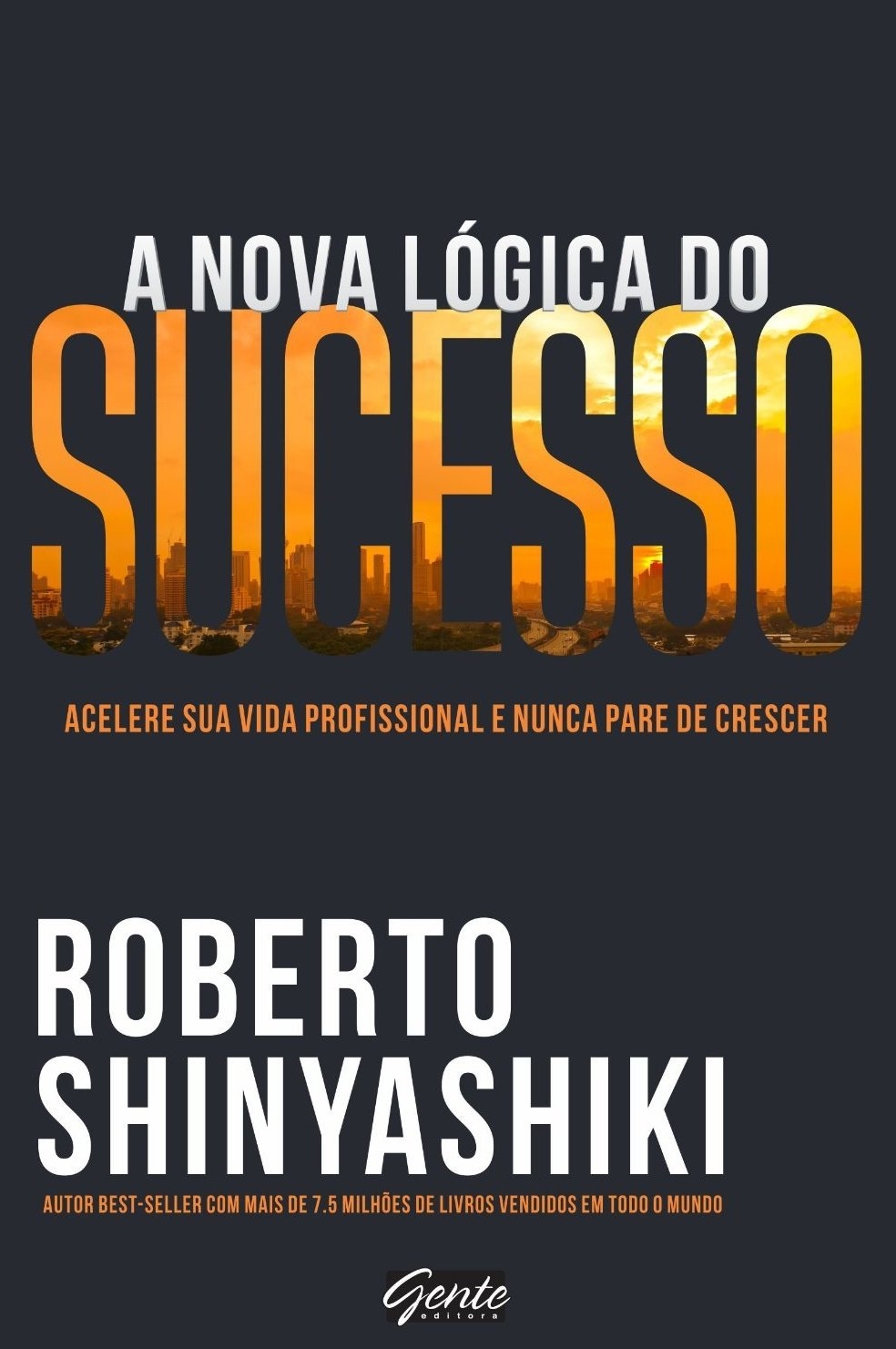 A nova lógica do sucesso