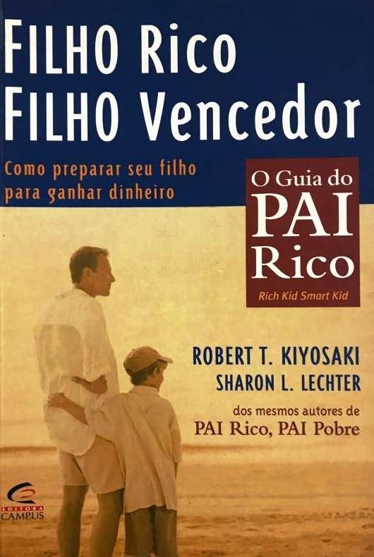 Filho rico filho vencedor