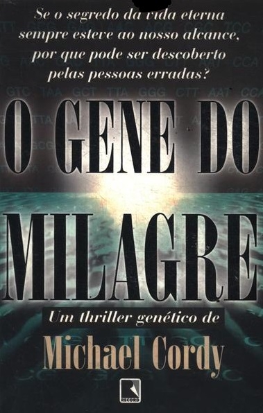 O gene do milagre