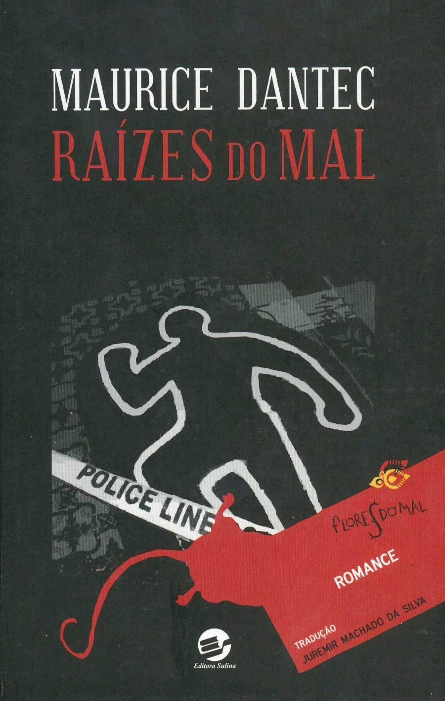 Raízes do mal