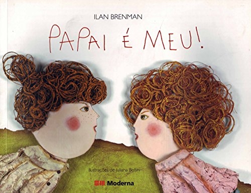 Papai é meu!