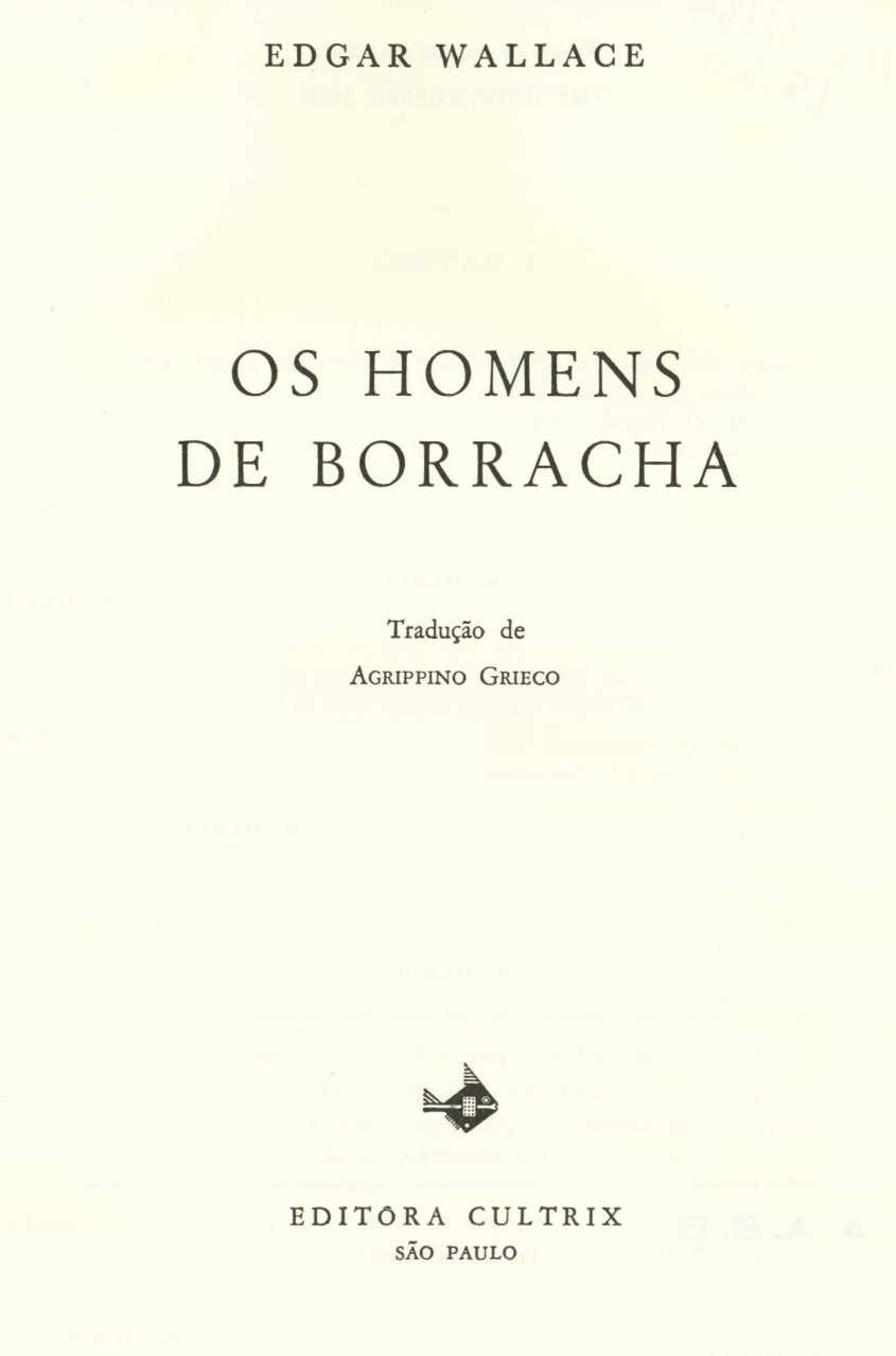 Os homens de borracha