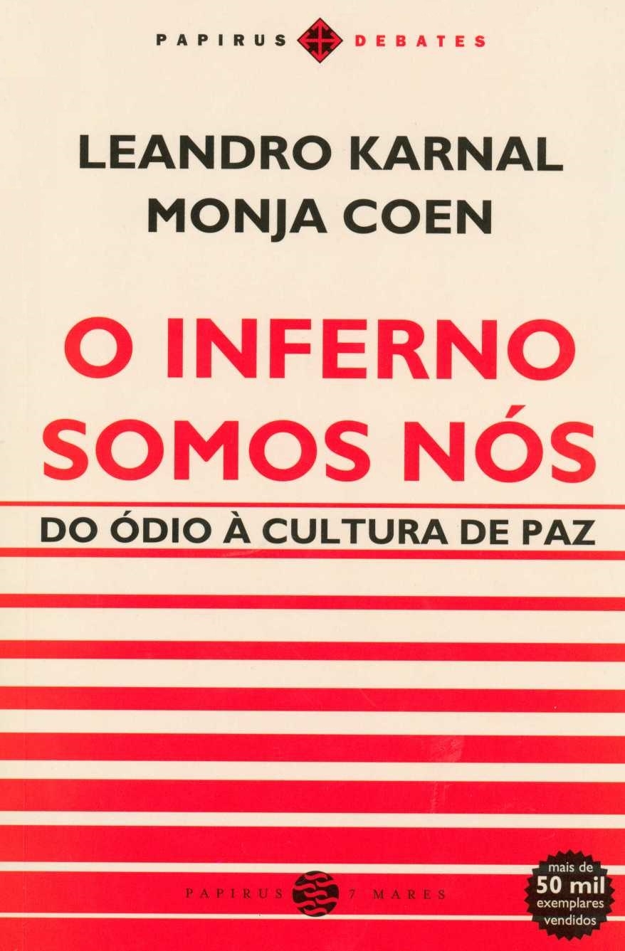 O inferno somos nós